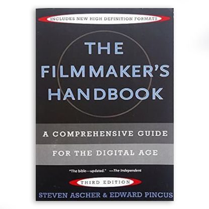 صورة The Filmmaker's Handbook: A Comprehensive Guide for the Digital Age